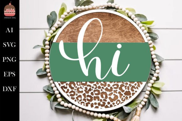 Download Leopard Round Hi Sign Home Decor SVG - Round Collection